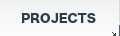 PROJECTS